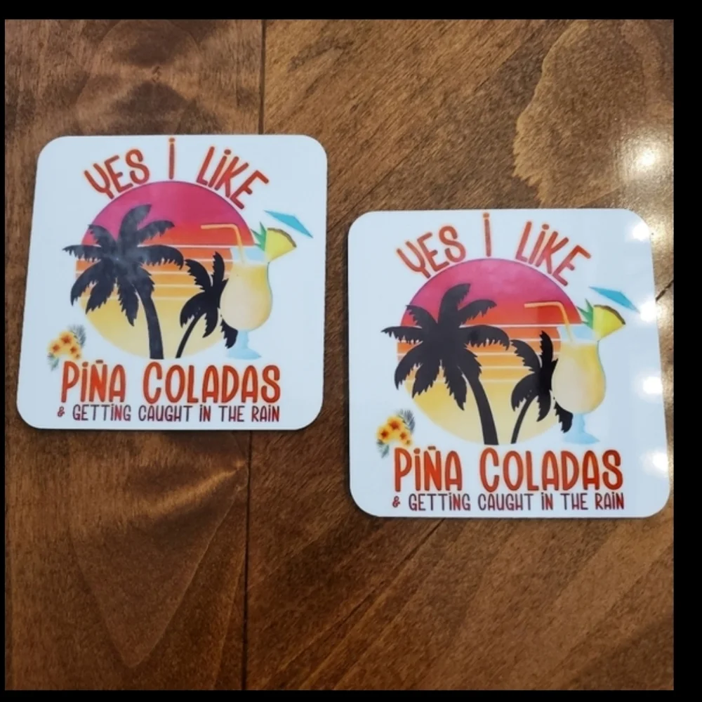 Yes, I like Pina Coladas and getting caught in the rain 2 Pack Coasters